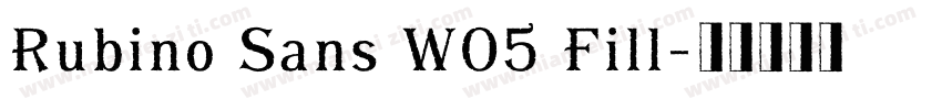 Rubino Sans W05 Fill字体转换